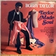 Bobby Taylor - Taylor Made Soul